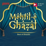 Radio Mirchi - Mehfil-E Ghazal